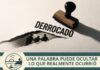 No hace falta mentir. Basta una palabra para desvirtuar la realidad Sello con la palabra “DERROCADO” sobre una superficie clara, mientras un papel rasgado deja ver siluetas de personas siendo detenidas debajo.